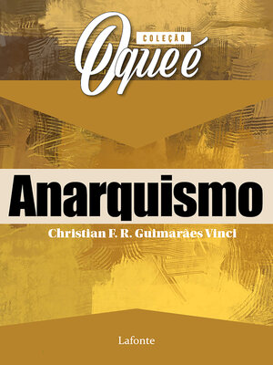cover image of O que é Anarquismo